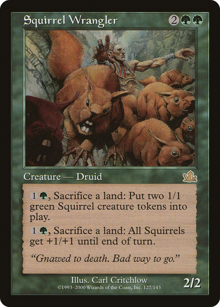 Squirrel Wrangler | Prophecy #127