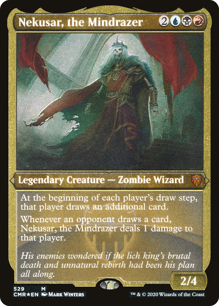 Nekusar, the Mindrazer | Commander Legends #529 [etched]