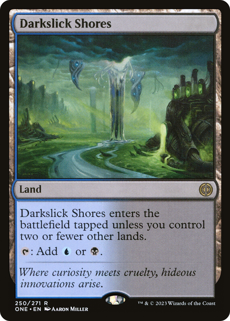 Darkslick Shores | Phyrexia: All Will Be One #250 [foil]