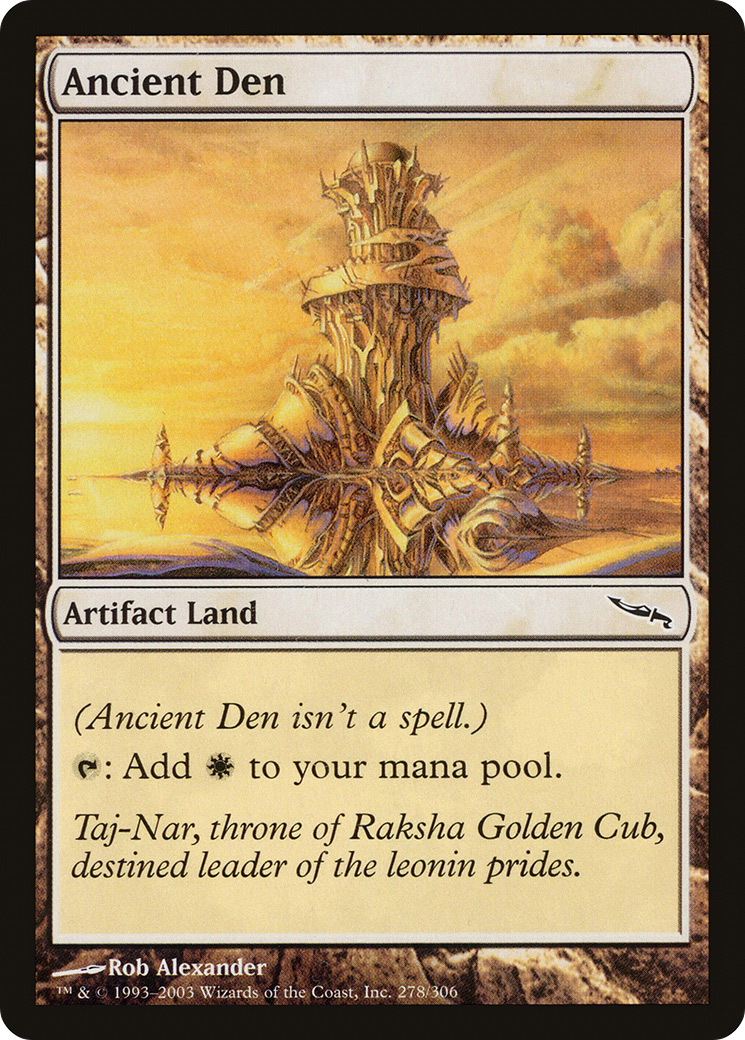 Ancient Den | Mirrodin #278
