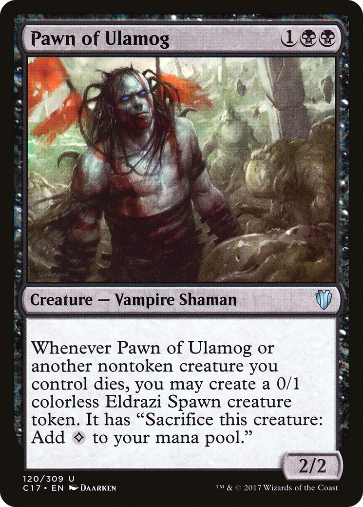 Pawn of Ulamog | Commander 2017 #120